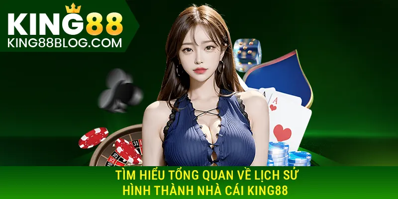 Tổng quan về nhà cái King88